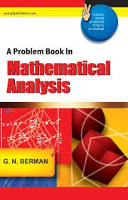 A PROBLEM BOOK IN MATHMATICAL ANALYSIS